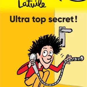 Anatole Latuile - Ultra top secret !
